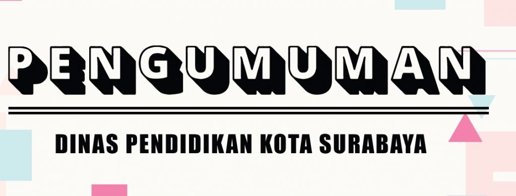 Jadwal Syarat dan Cara PPDB SMP NEGERI KOTA SURABAYA 2020/2021